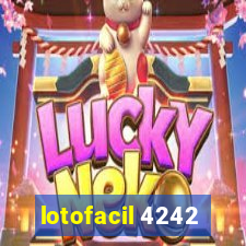 lotofacil 4242